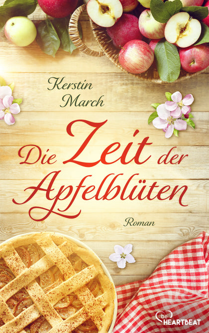 Cover: Die Zeit der Apfelblüten (E-Book) von Kerstin March
