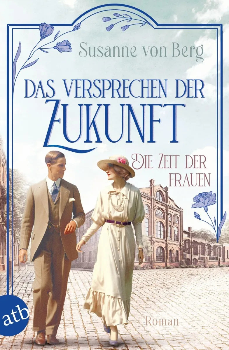 Cover: Die Zeit der Frauen - Das Versprechen der Zukunft (E-Book) von Susanne von Berg