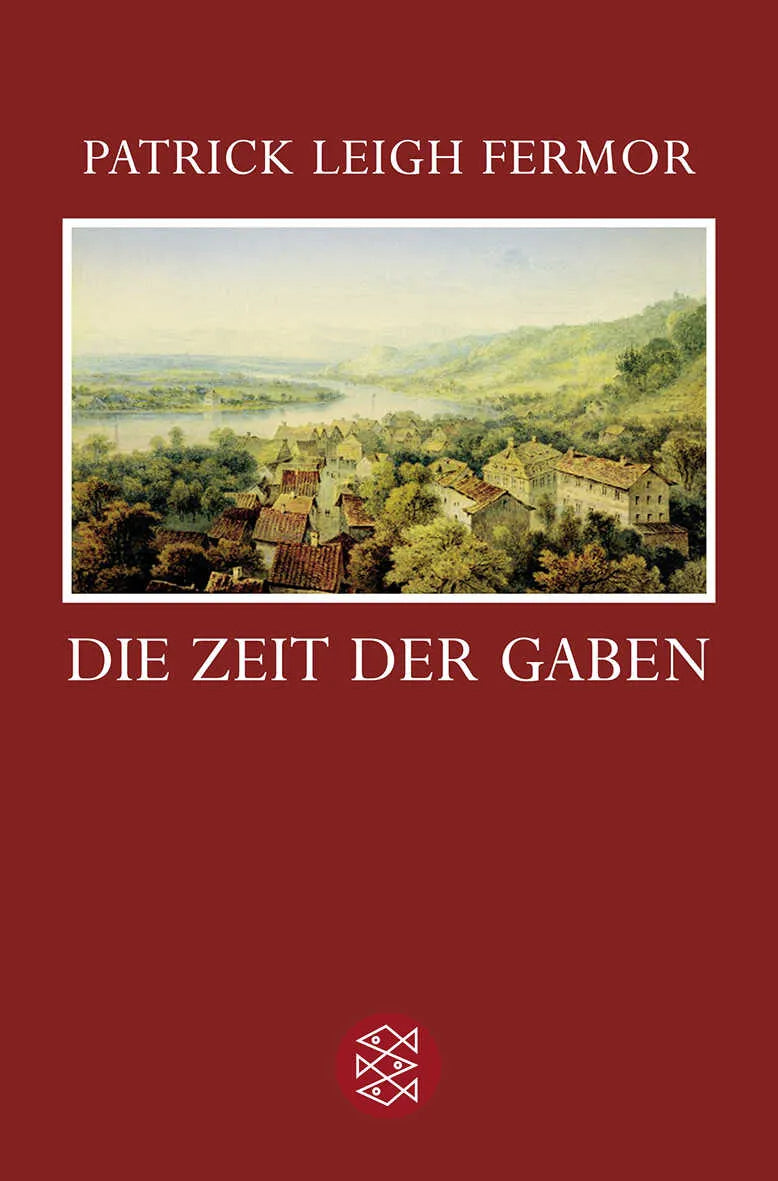 Buchcover von 'Die Zeit der Gaben' - Taschenbuch von Patrick Leigh Fermor