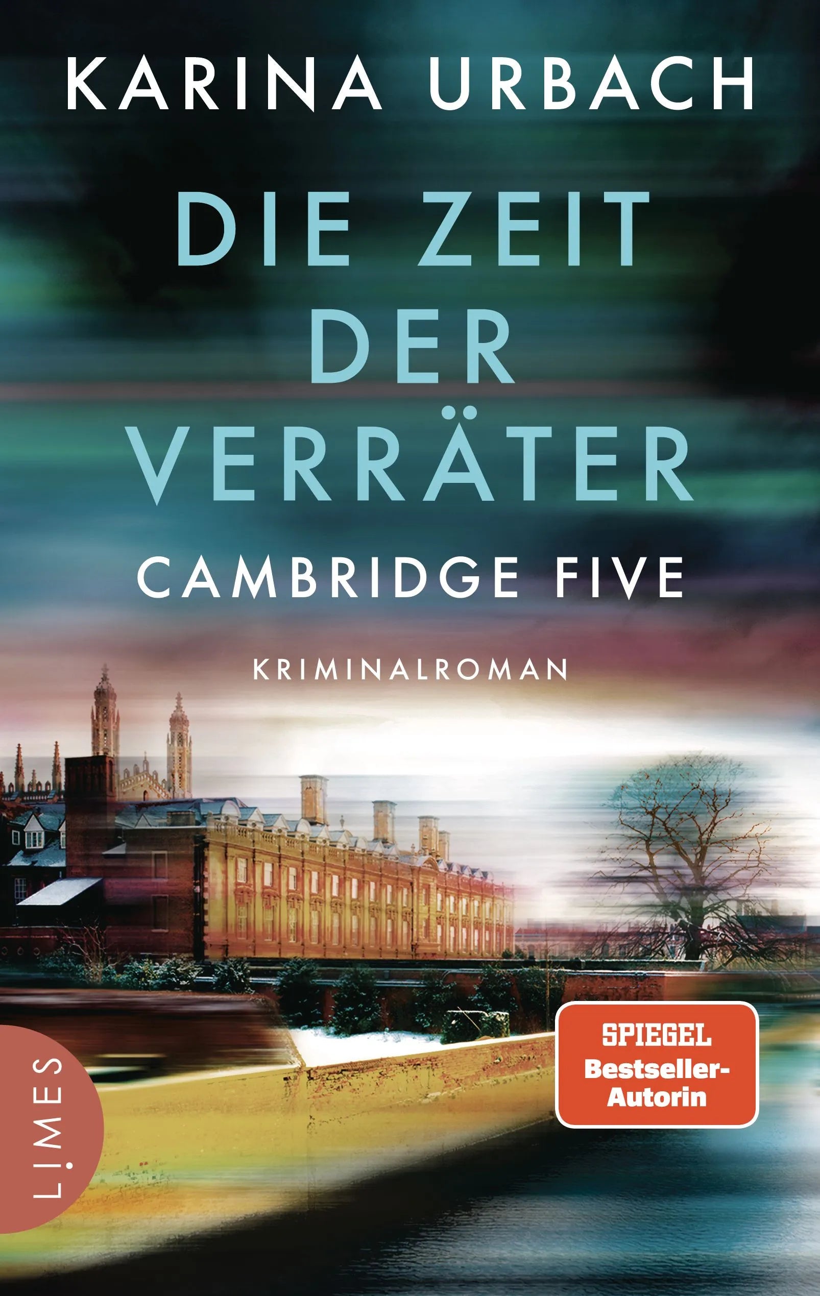 Cover: Die Zeit der Verräter - Cambridge Five (Paperback) von Karina Urbach