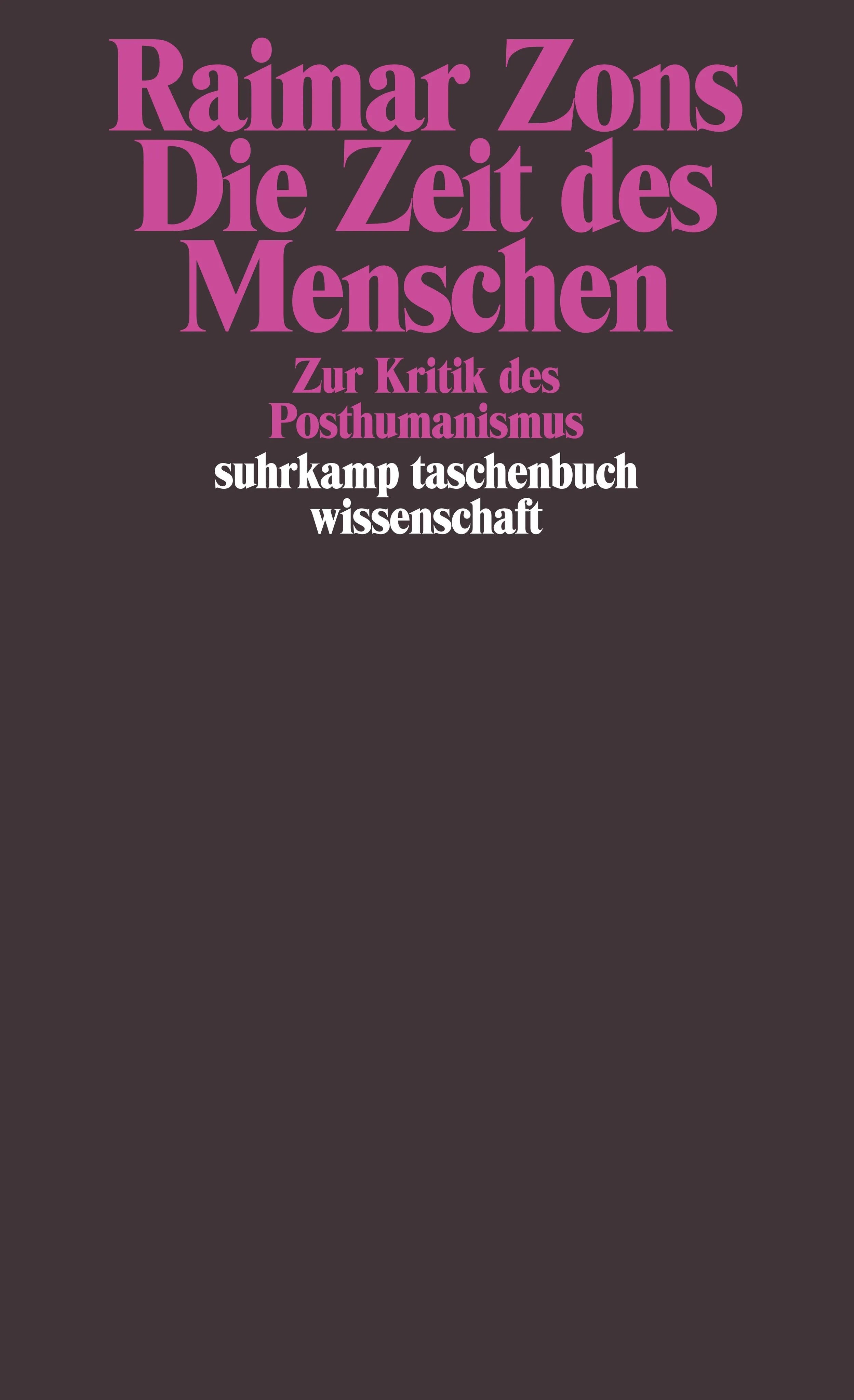 Buchcover von 'Die Zeit des Menschen' - Taschenbuch von Raimar Zons