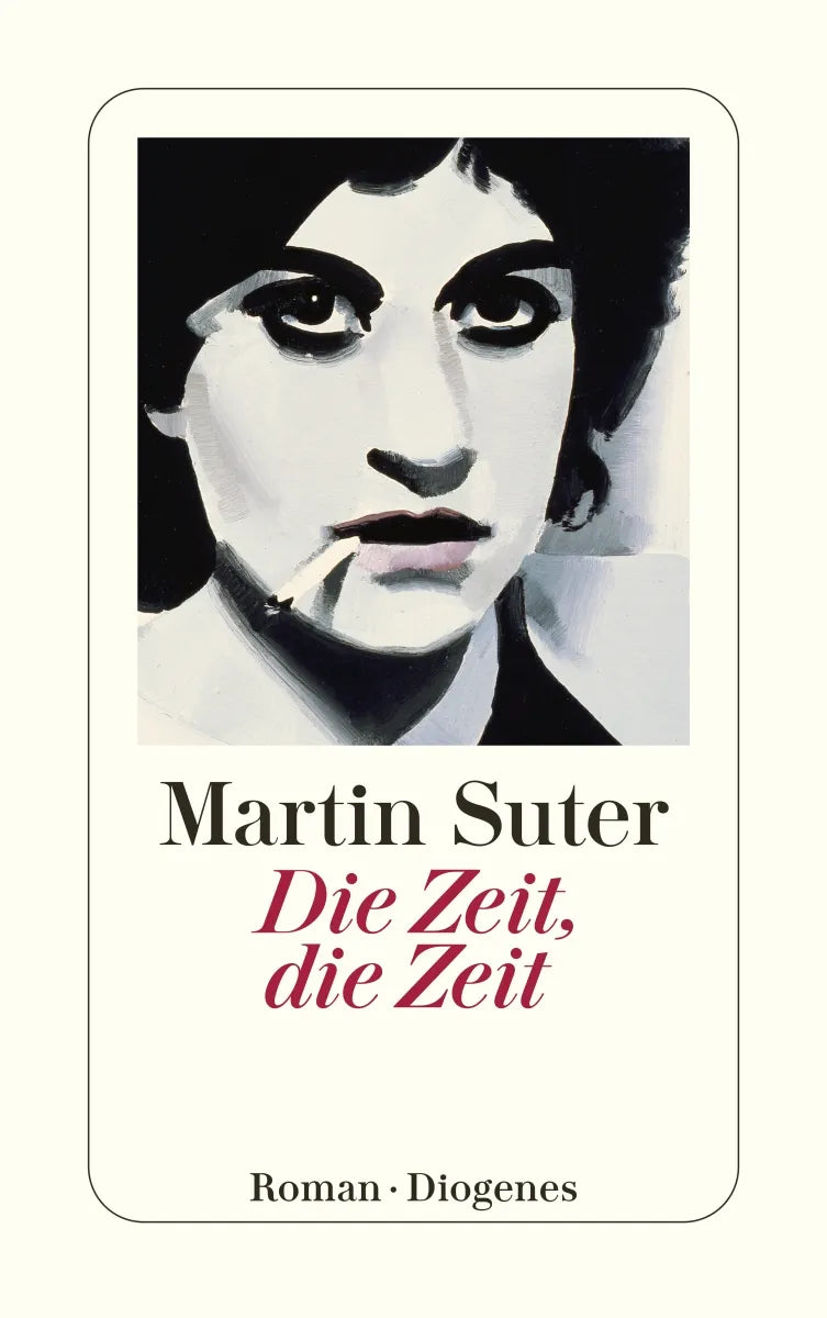 Buchcover von 'Die Zeit, die Zeit' - Taschenbuch von Martin Suter