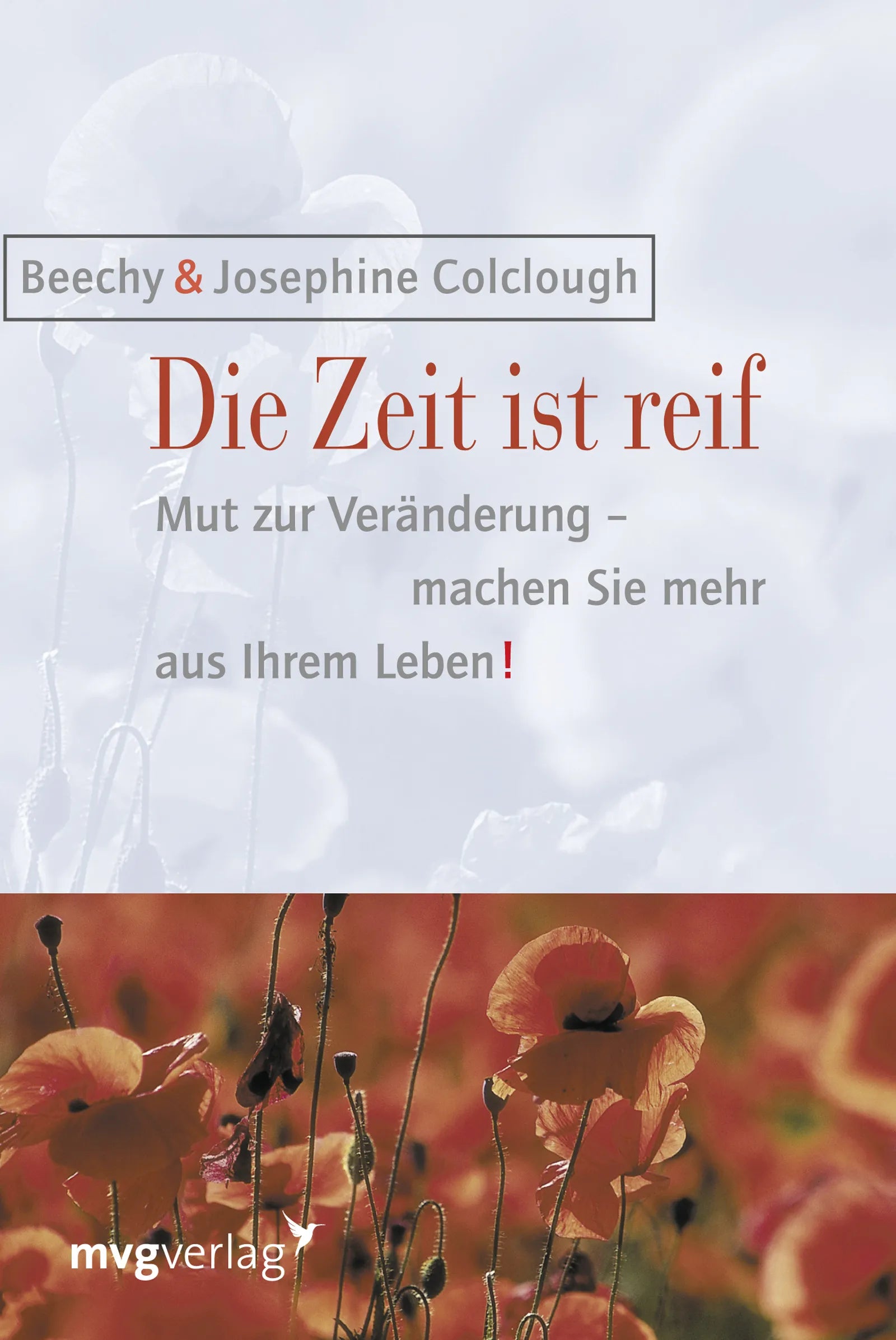 Buchcover von 'Die Zeit ist reif!' - Taschenbuch von Beechy Colclough