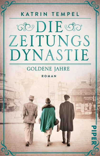 Buchcover von 'Die Zeitungsdynastie – Goldene Jahre' - Taschenbuch von Katrin Tempel