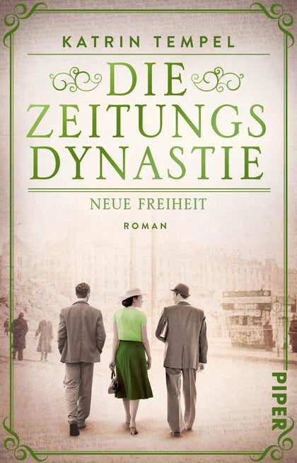 Buchcover von 'Die Zeitungsdynastie – Neue Freiheit' - Taschenbuch von Katrin Tempel