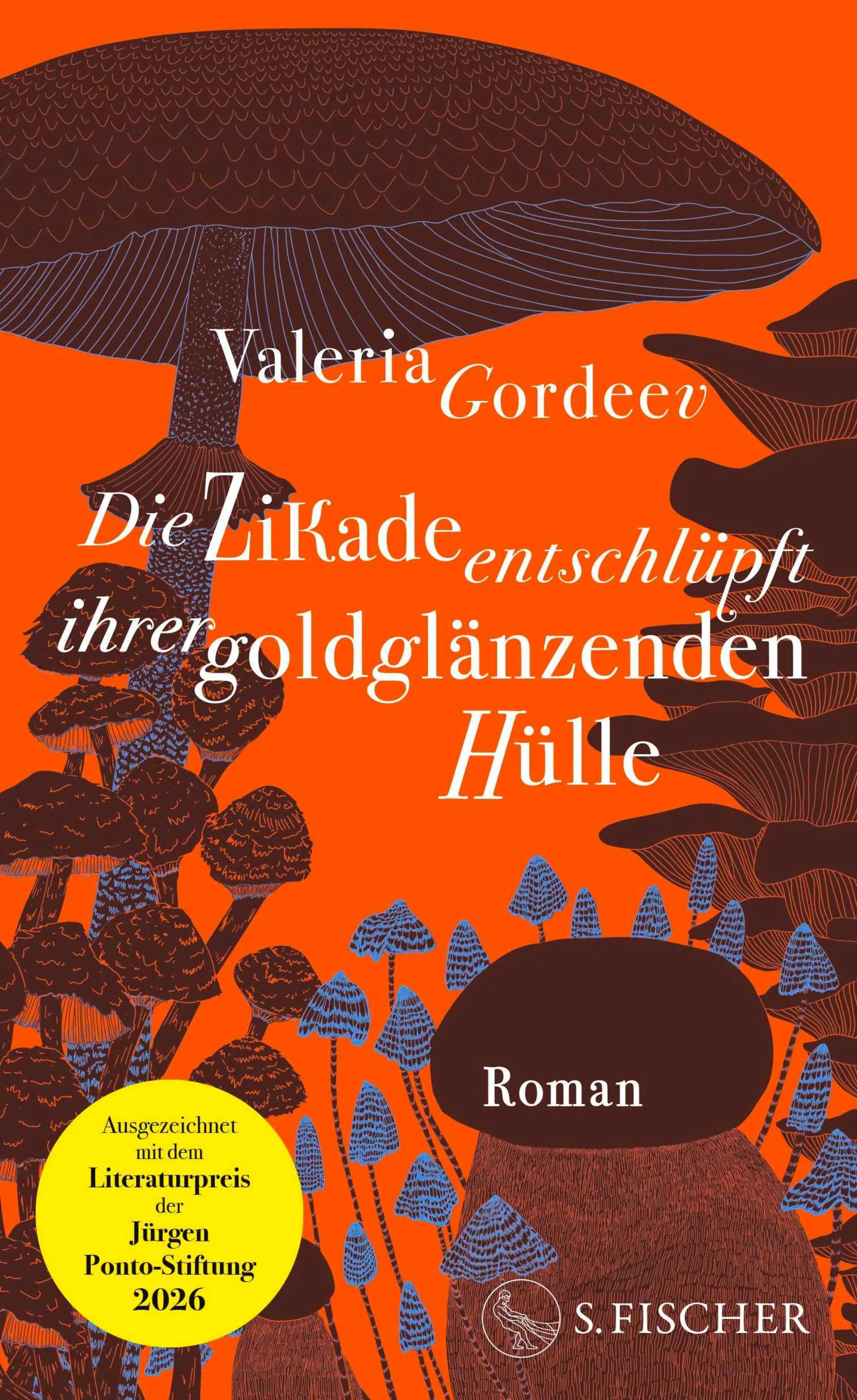 Cover: Die Zikade entschlüpft ihrer goldglänzenden Hülle (E-Book) von Valeria Gordeev