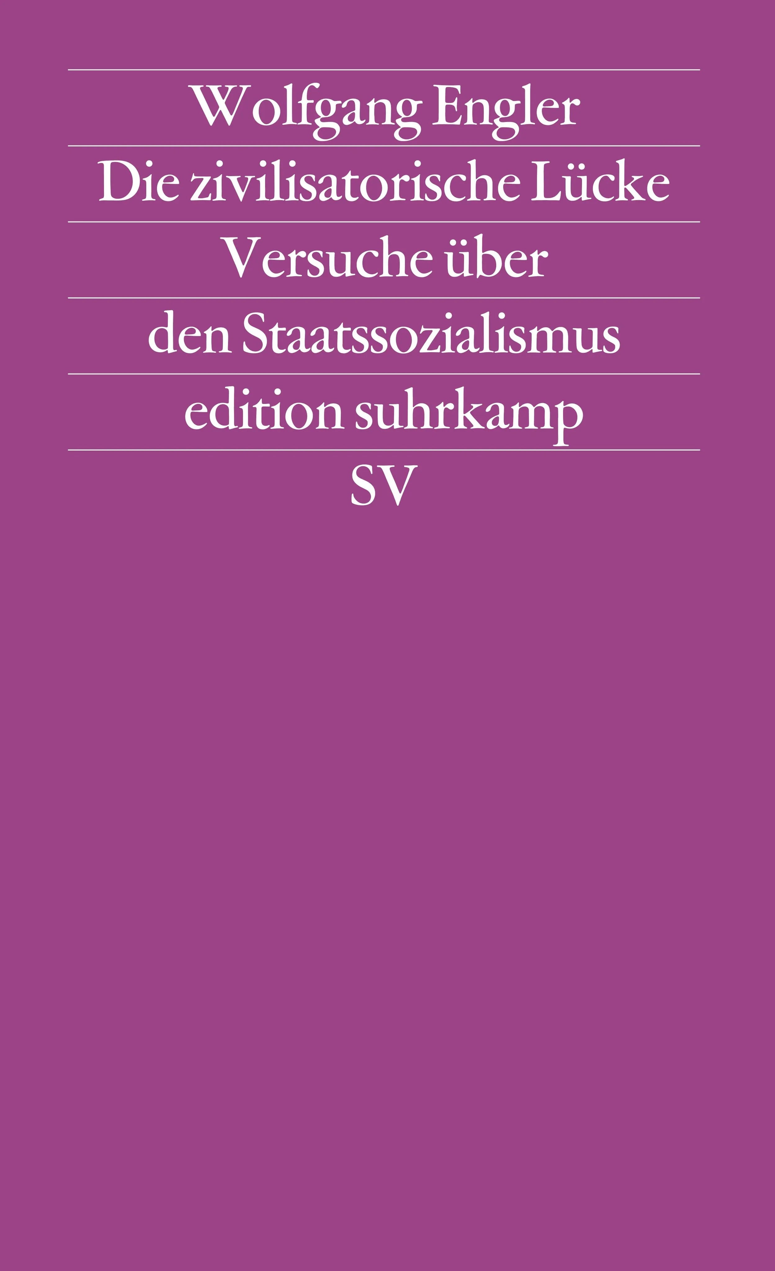 Buchcover von 'Die zivilisatorische Lücke' - Taschenbuch von Wolfgang Engler