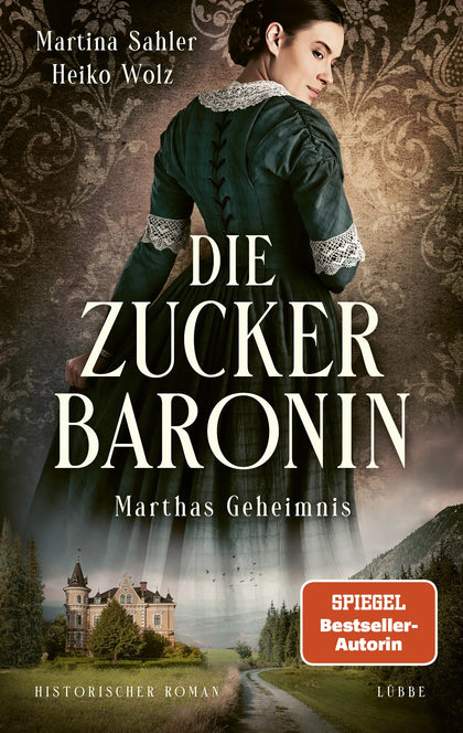 Buchcover von 'Die Zuckerbaronin' - Paperback von Martina Sahler