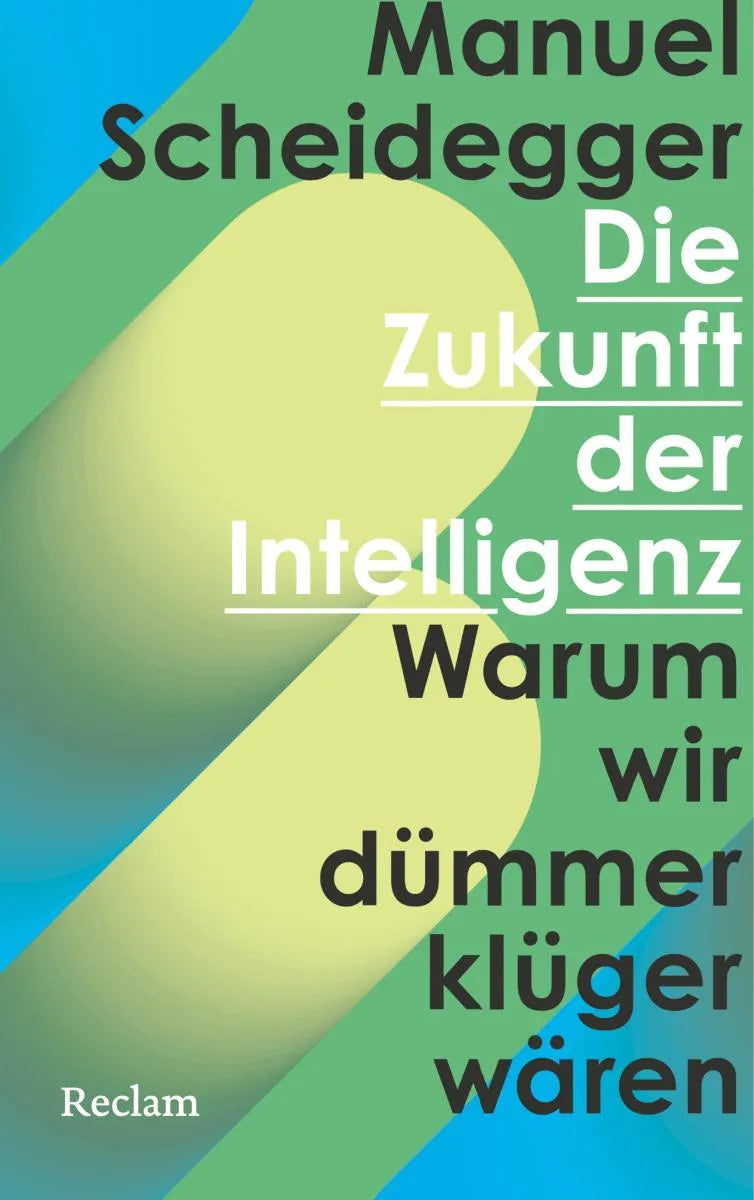 Cover: Die Zukunft der Intelligenz (E-Book) von Manuel Scheidegger