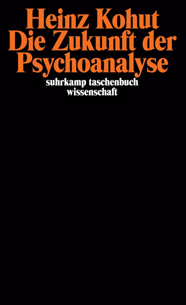Buchcover von 'Die Zukunft der Psychoanalyse' - Taschenbuch von Heinz Kohut