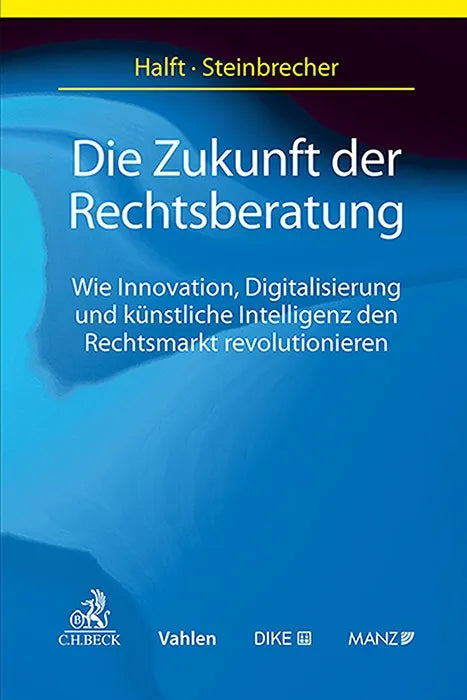 Cover: Die Zukunft der Rechtsberatung (E-Book)