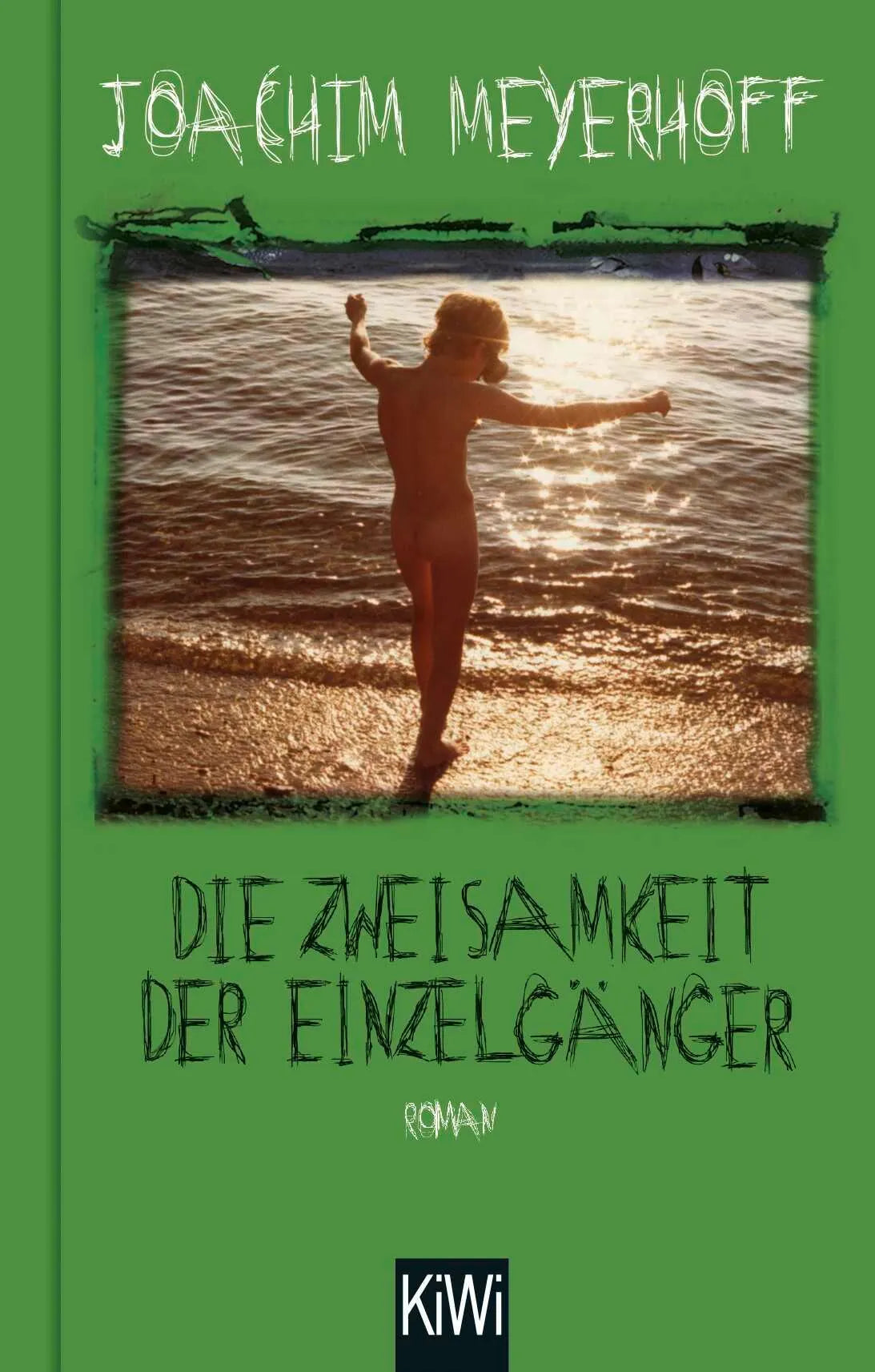 Cover: Die Zweisamkeit der Einzelgänger (Hardcover) von Joachim Meyerhoff