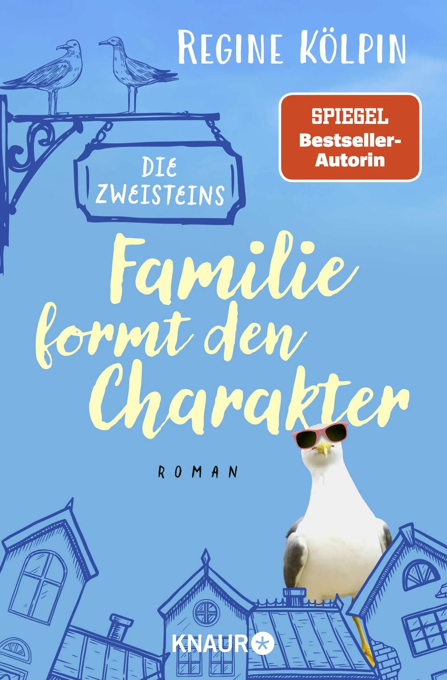Buchcover von 'Die Zweisteins – Familie formt den Charakter' - Taschenbuch von Regine Kölpin