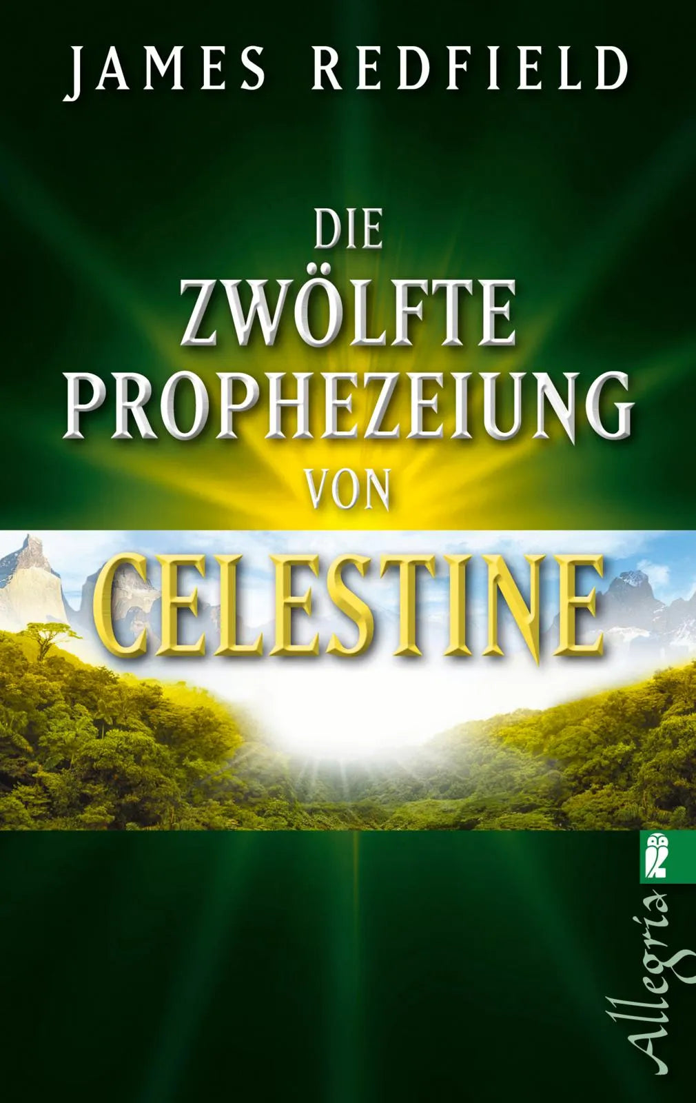 Buchcover von 'Die zwölfte Prophezeiung von Celestine' - Taschenbuch von James Redfield