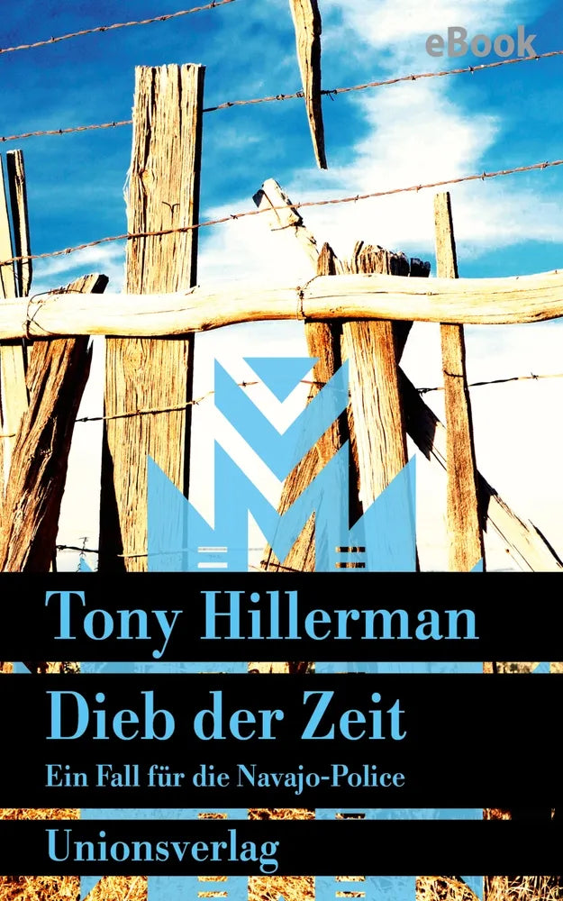 Cover: Dieb der Zeit. Verfilmt als Serie »Dark Winds – Der Wind des Bösen«. (E-Book) von Tony Hillerman