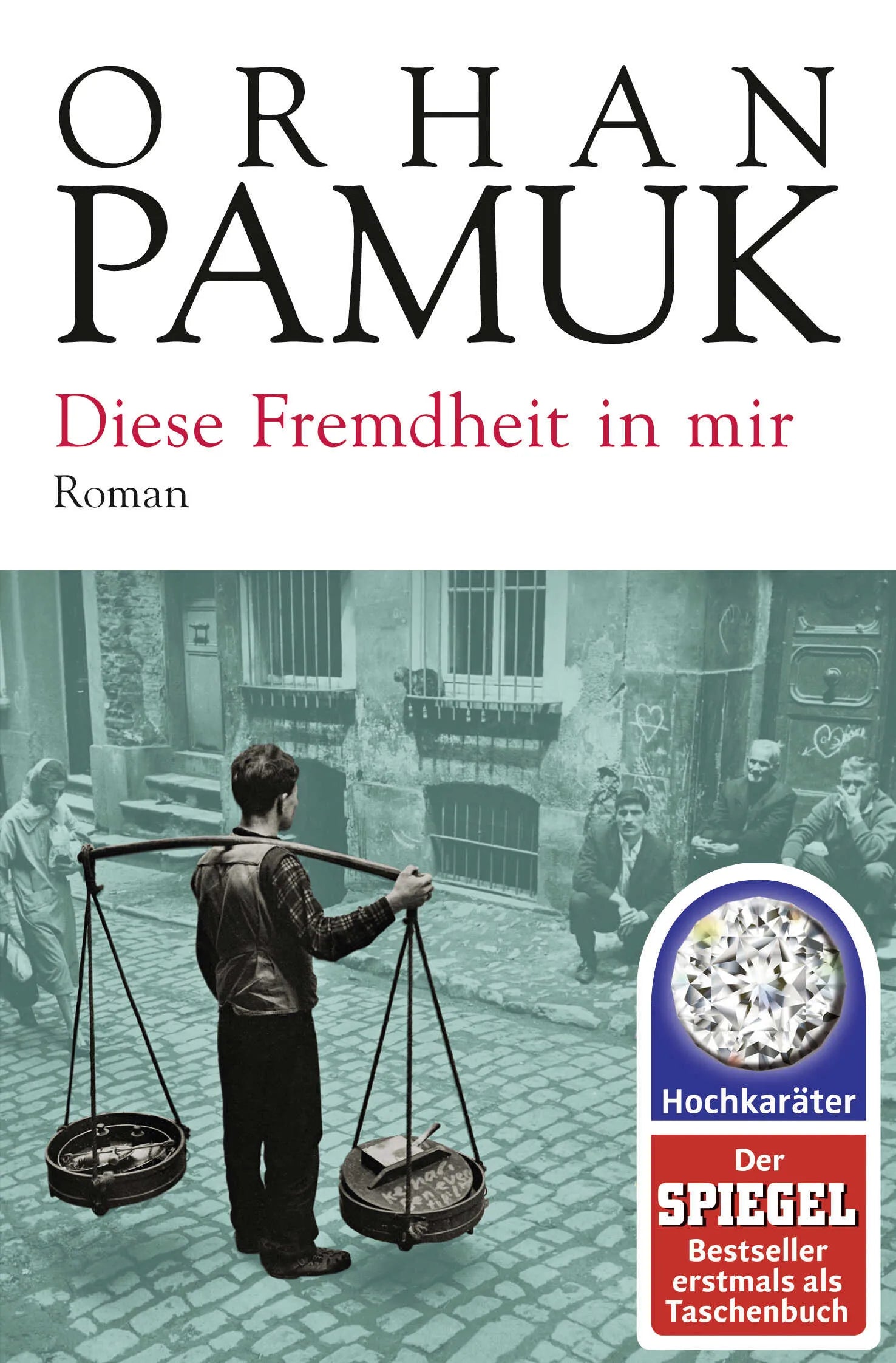 Buchcover von 'Diese Fremdheit in mir' - Taschenbuch von Orhan Pamuk