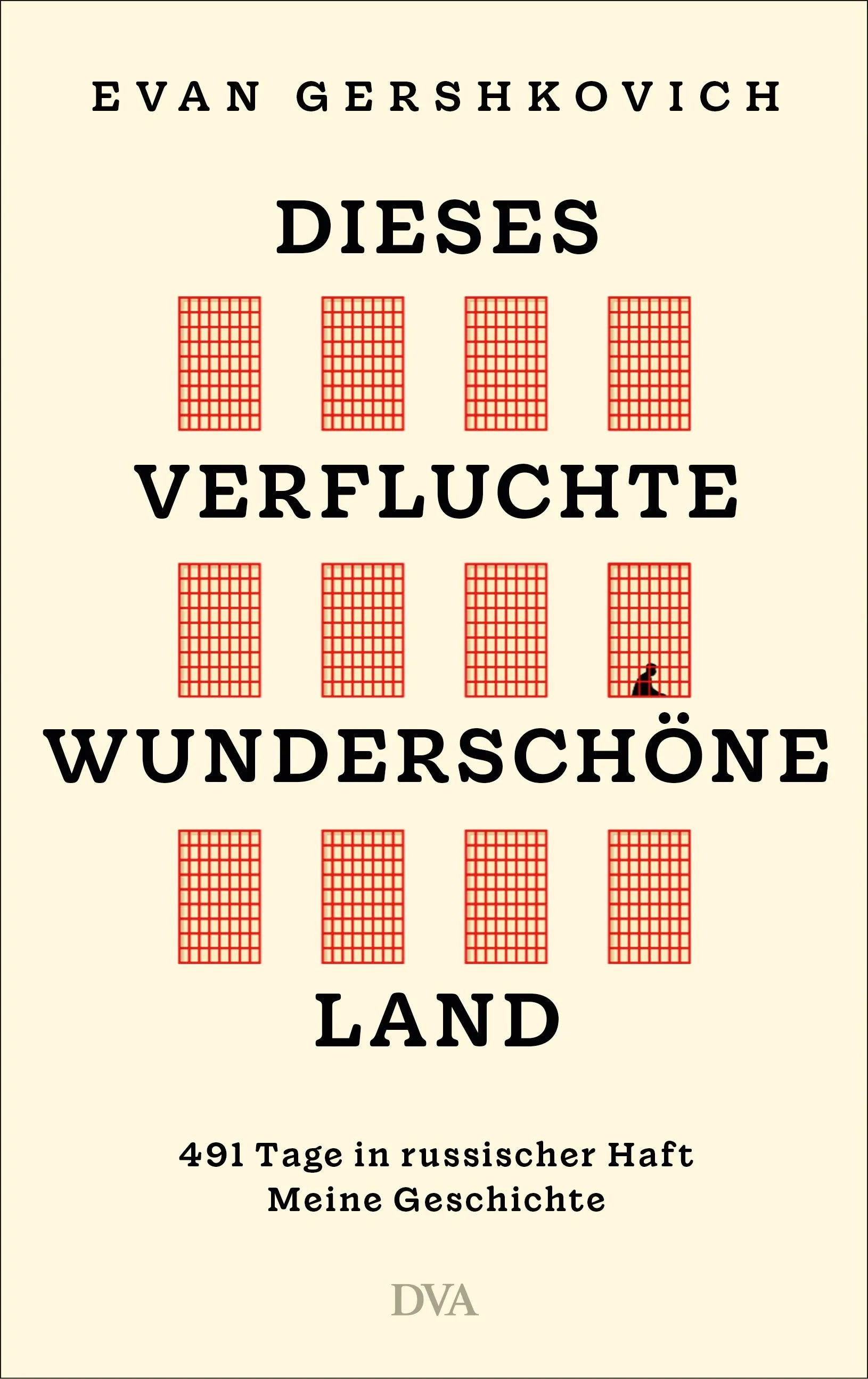 Cover: Dieses verfluchte wunderschöne Land (Hardcover) von Evan Gershkovich