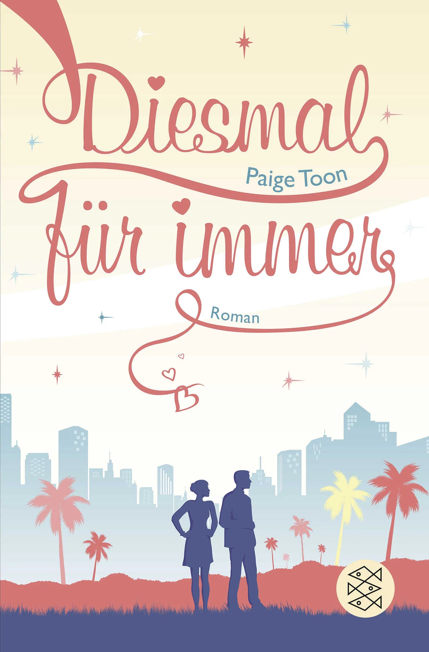Buchcover von 'Diesmal für immer' - Taschenbuch von Paige Toon