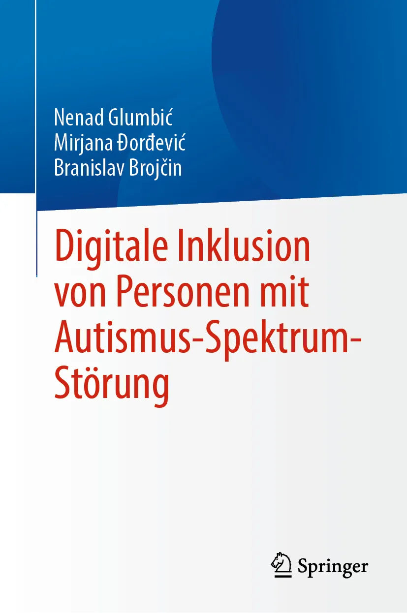 Cover: Digitale Inklusion von Personen mit Autismus-Spektrum-Störung (E-Book) von Nenad Glumbić