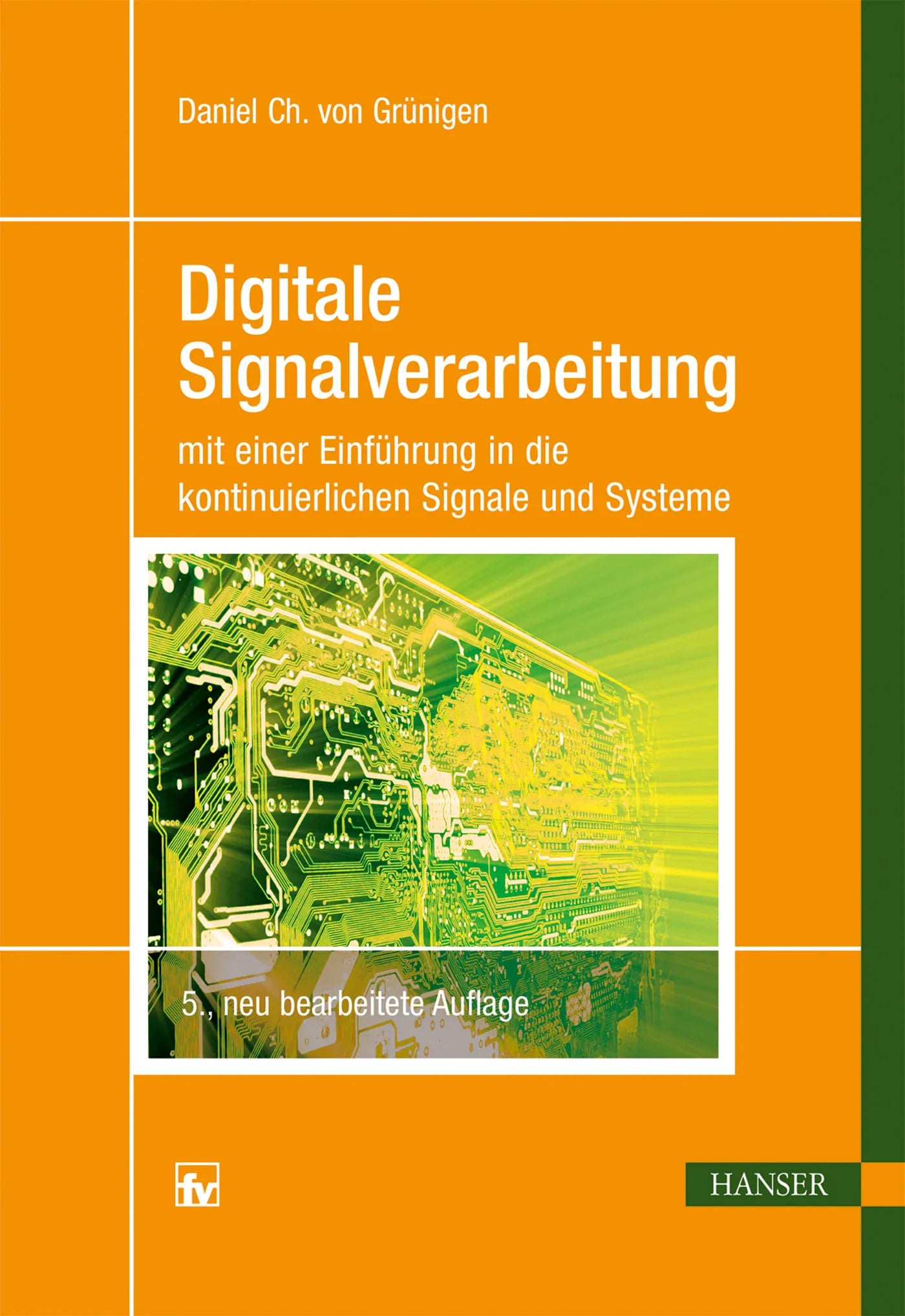 Buchcover von 'Digitale Signalverarbeitung' - Gebundene Ausgabe von Daniel von Grünigen