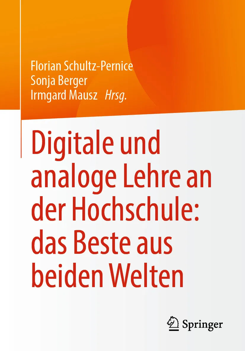 Cover: Digitale und analoge Lehre an der Hochschule: das Beste aus beiden Welten (E-Book)