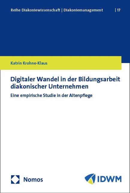 Cover: Digitaler Wandel in der Bildungsarbeit diakonischer Unternehmen (E-Book) von Katrin Krohne-Klaus