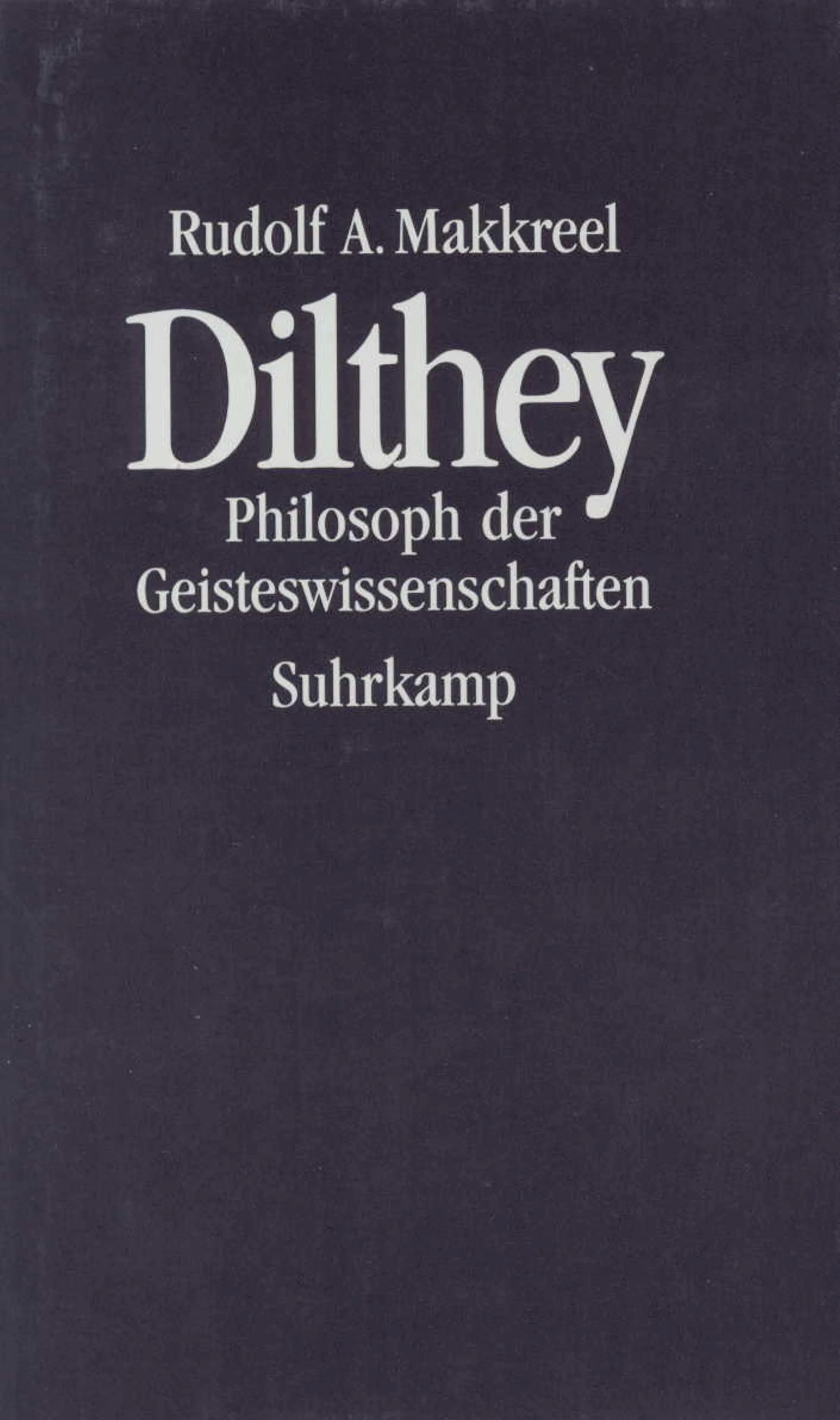 Buchcover von 'Dilthey' - Gebundene Ausgabe von Rudolf A. Makkreel