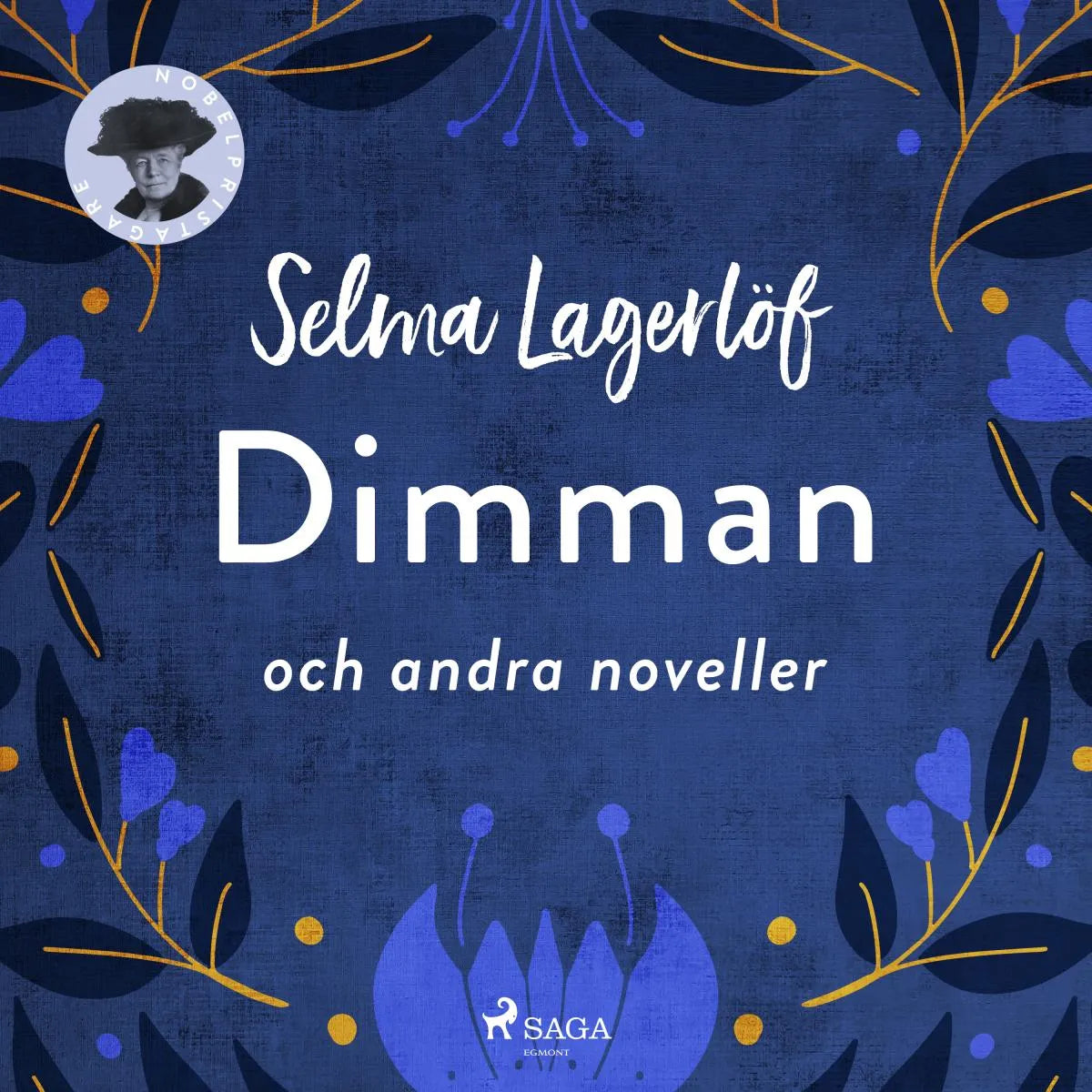 Cover: Dimman och andra noveller (Hörbuch Download) von Selma Lagerlöf