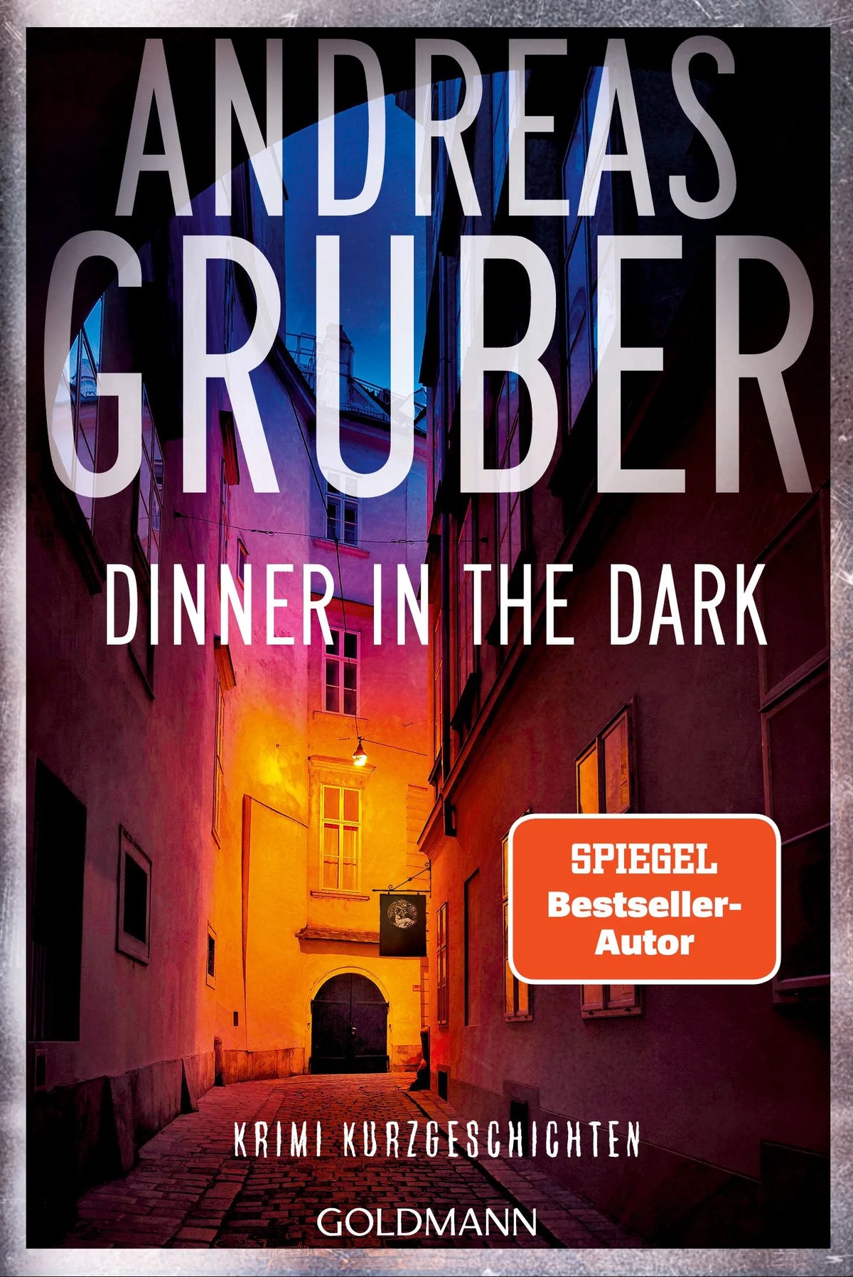 Cover: Dinner in the Dark (E-Book) von Andreas Gruber
