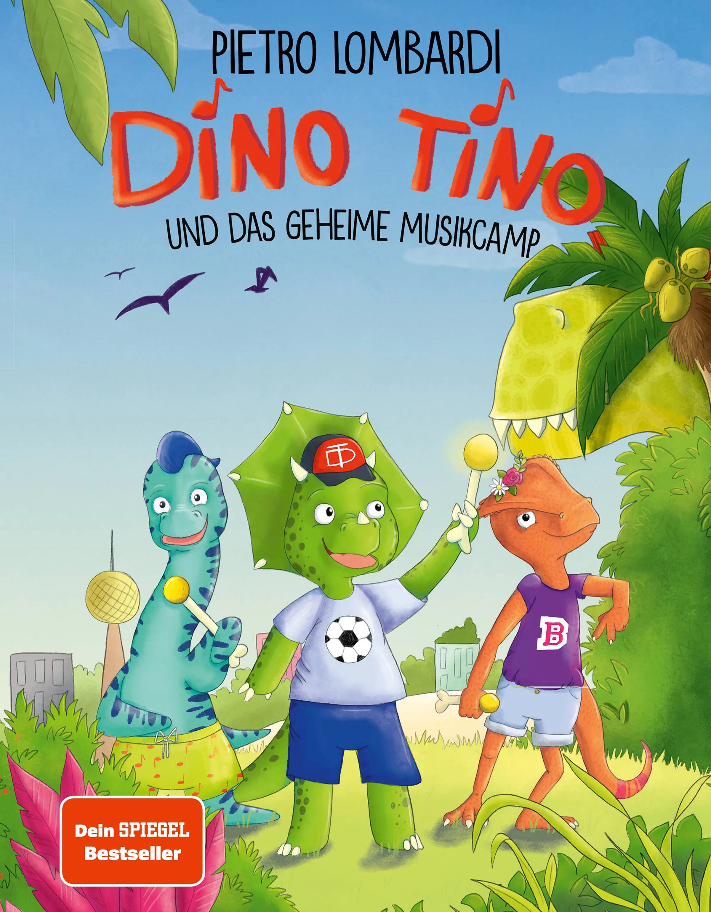 Buchcover von 'Dino Tino und das geheime Musikcamp' - Gebundene Ausgabe von Pietro Lombardi