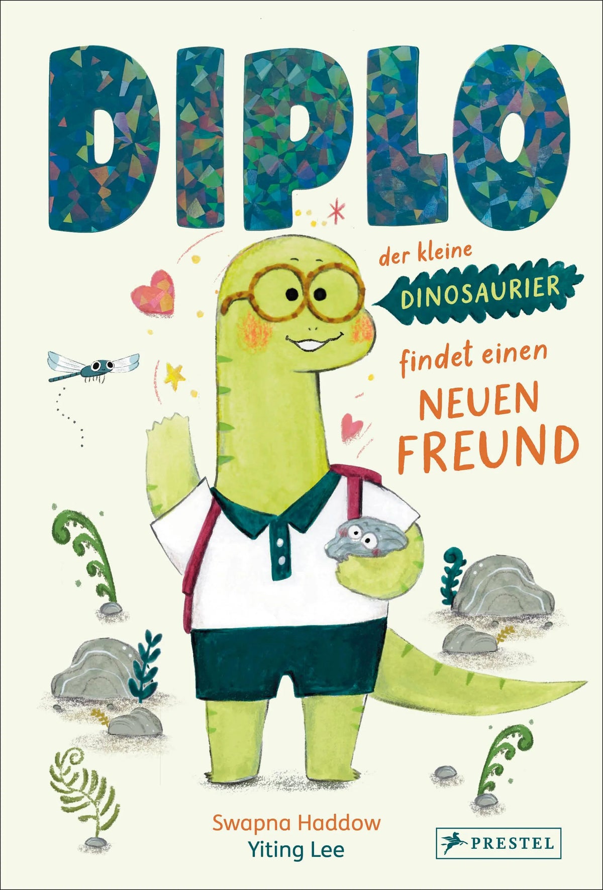 Cover: Diplo, der kleine Dinosaurier, findet einen neuen Freund (Hardcover) von Swapna Haddow