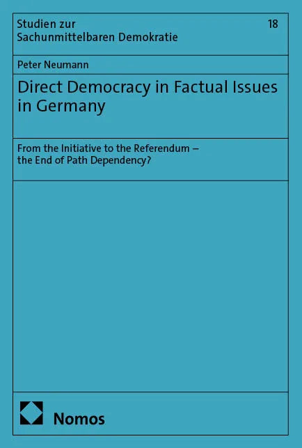 Cover: Direct Democracy in Factual Issues in Germany (E-Book) von Peter Neumann