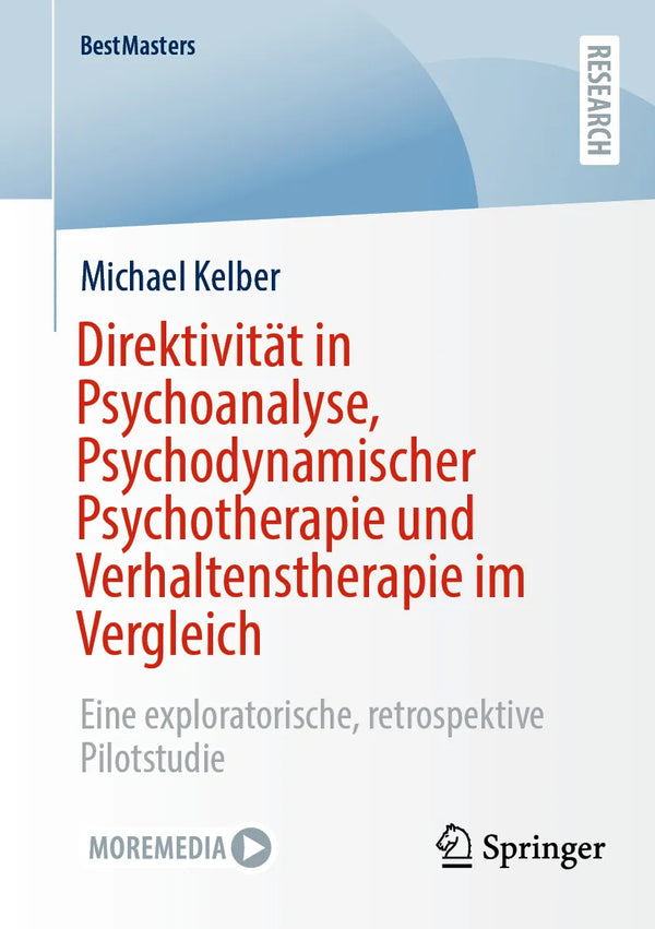 Direktivität in Psychoanalyse, Psychodynamischer Psychotherapie und Verhaltenstherapie im Vergleich