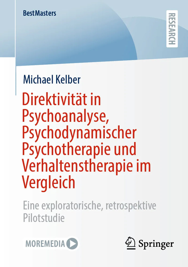 Direktivität in Psychoanalyse, Psychodynamischer Psychotherapie und Verhaltenstherapie im Vergleich