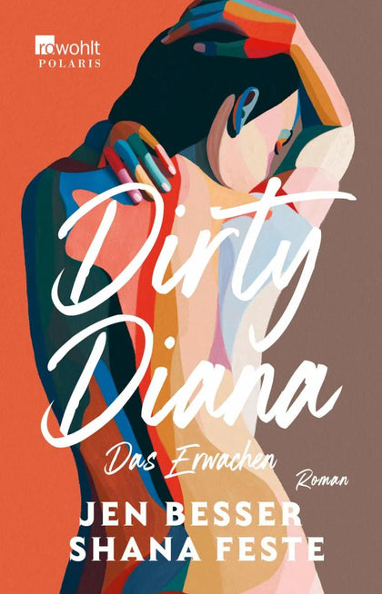 Cover: Dirty Diana: Das Erwachen (E-Book) von Jen Besser