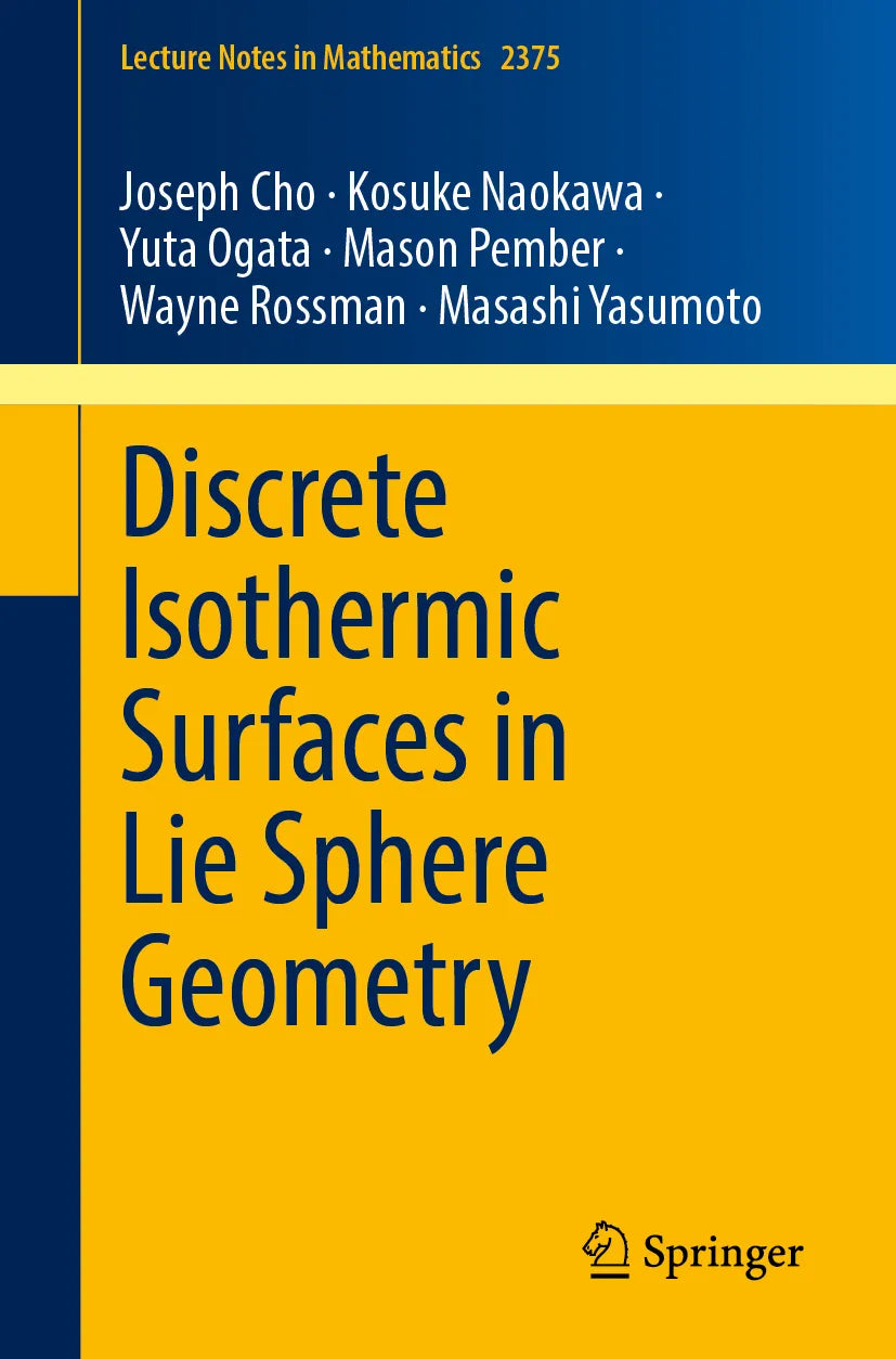Cover: Discrete Isothermic Surfaces in Lie Sphere Geometry (E-Book) von Joseph Cho