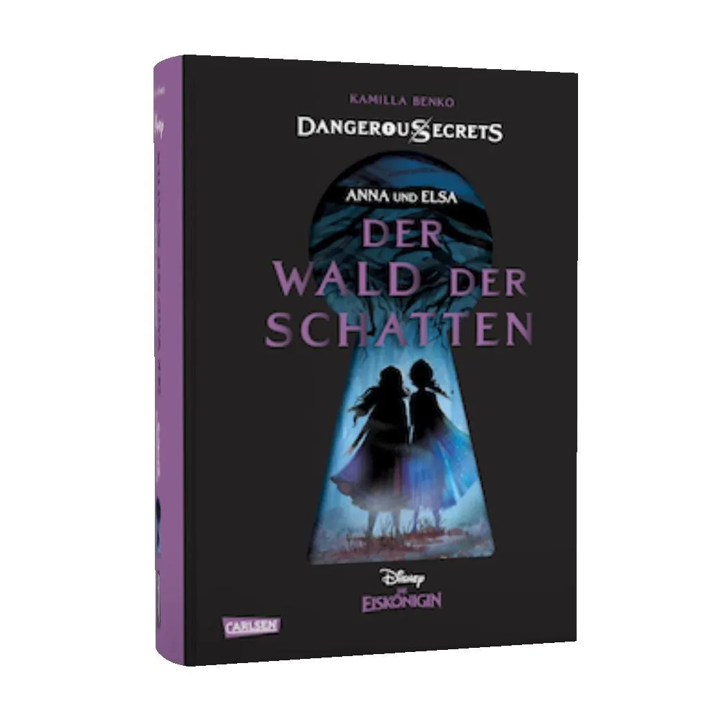 Kamilla Benko - Disney – Dangerous Secrets 4: Elsa und Anna: DER WALD DER SCHATTEN