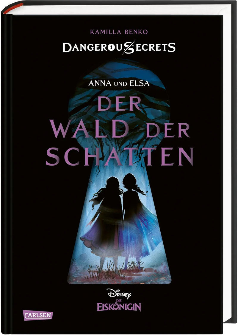 Disney – Dangerous Secrets 4: Elsa und Anna: DER WALD DER SCHATTEN