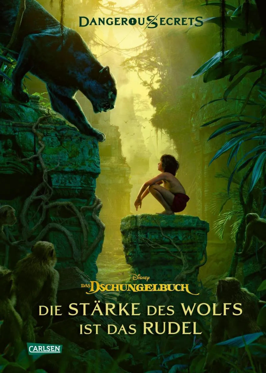 Cover: Disney - Dangerous Secrets 6: Das Dschungelbuch: Die Stärke des Wolfs ist das Rudel (E-Book) von Walt Disney