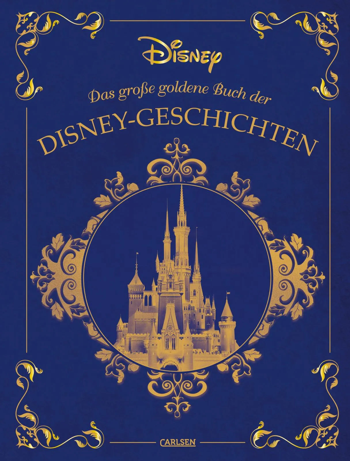 Buchcover von 'Disney: Das große goldene Buch der Disney-Geschichten' - Gebundene Ausgabe von Walt Disney
