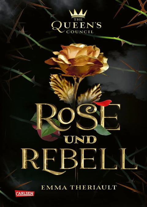 Disney: The Queen's Council 1: Rose und Rebell