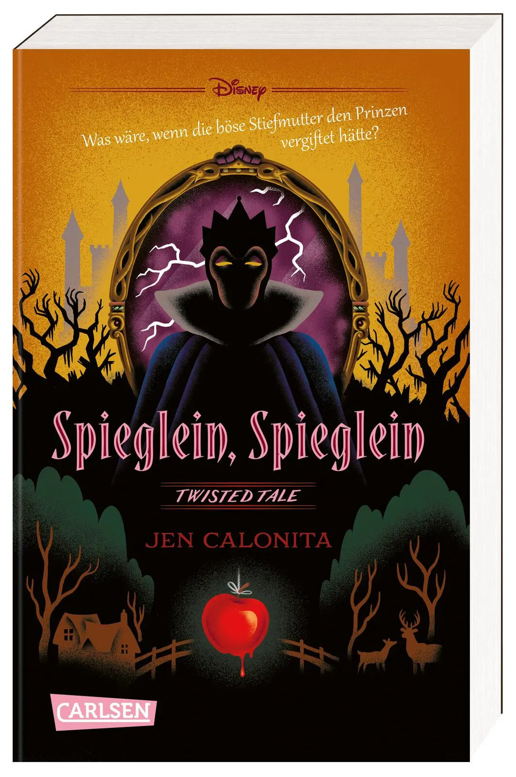 Buchcover von 'Disney. Twisted Tales: Spieglein, Spieglein' - Taschenbuch von Jen Calonita