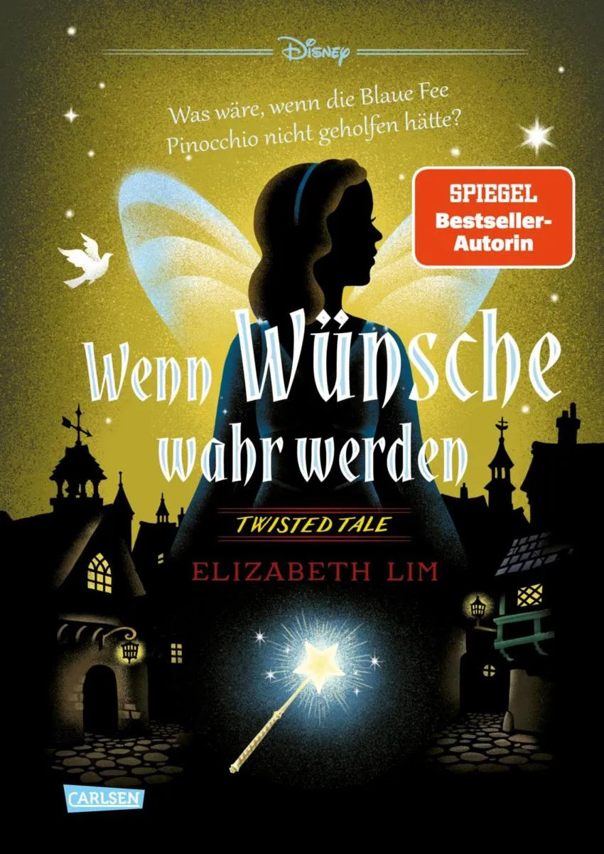 Cover: Disney. Twisted Tales: Wenn Wünsche wahr werden (E-Book) von Walt Disney