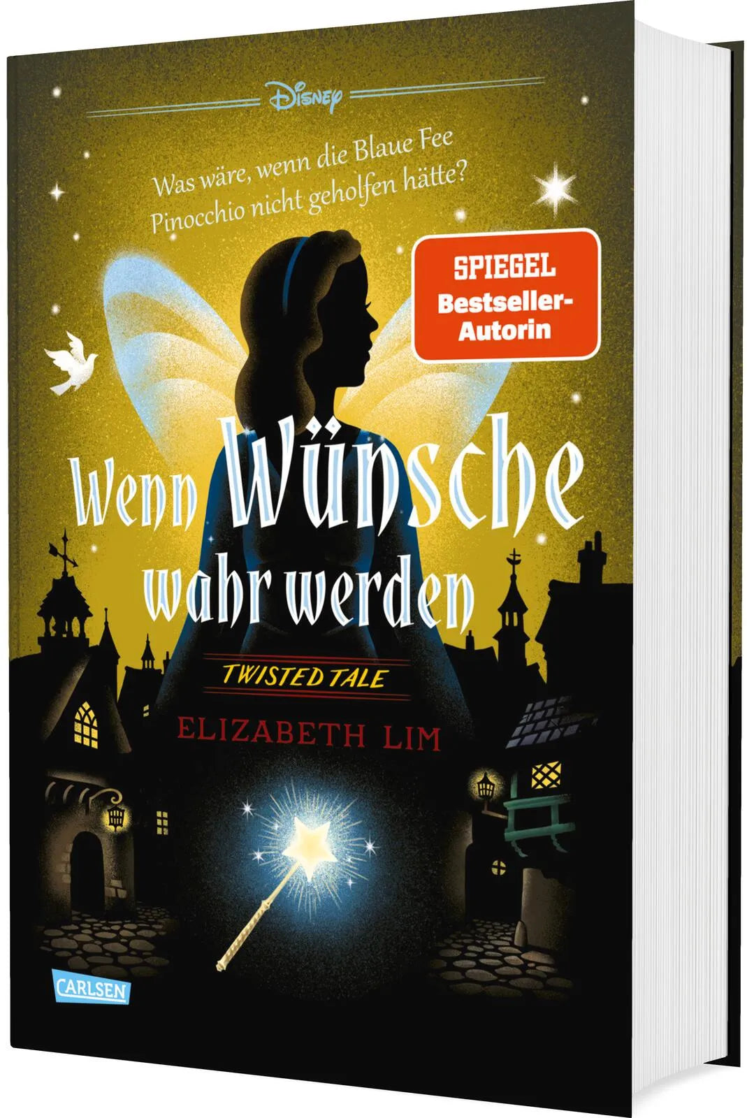 Buchcover von 'Disney. Twisted Tales: Wenn Wünsche wahr werden' - Gebundene Ausgabe von Walt Disney