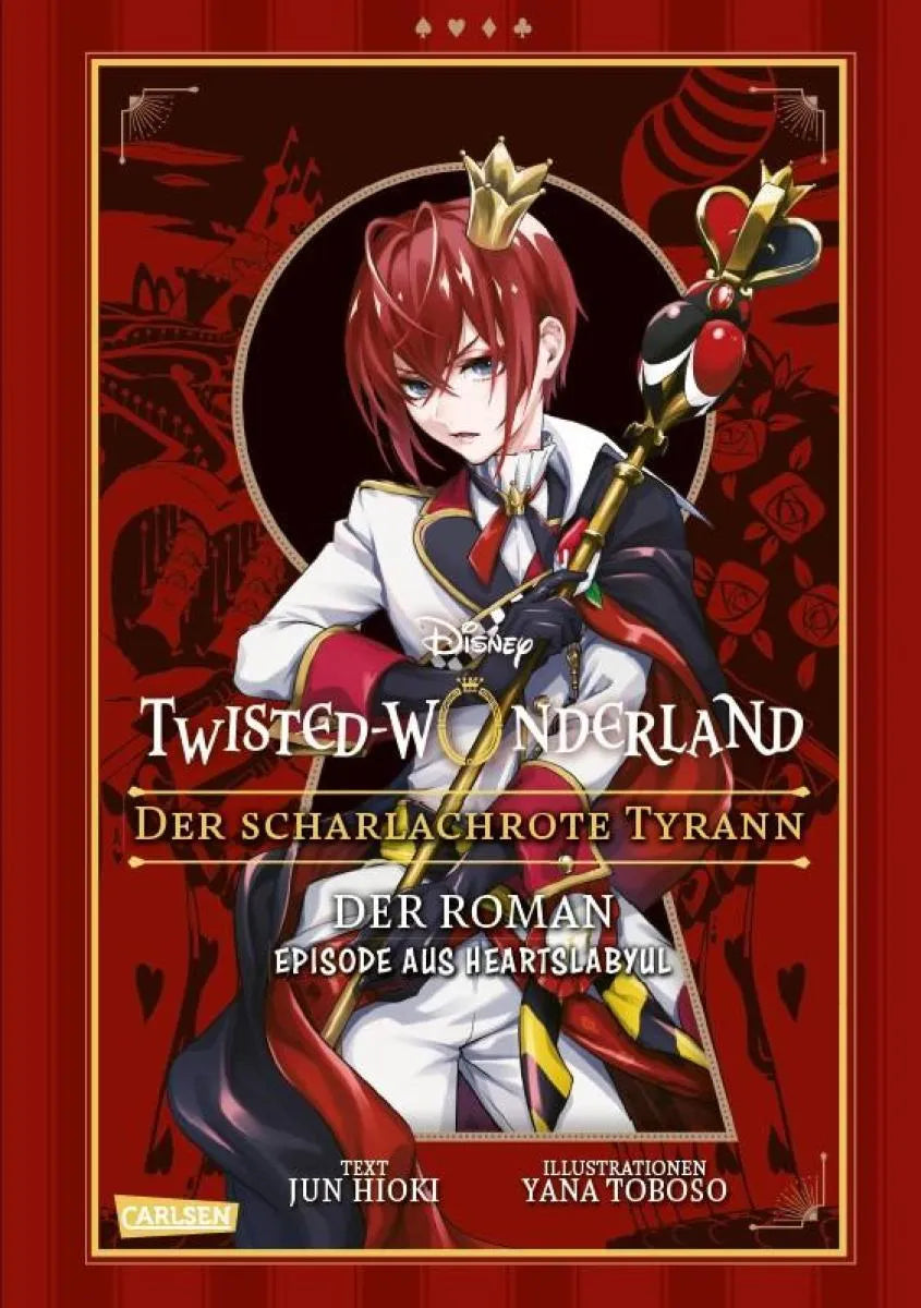 Cover: Disney: Twisted Wonderland Roman: Der scharlachrote Tyrann (E-Book) von Jun Hioki