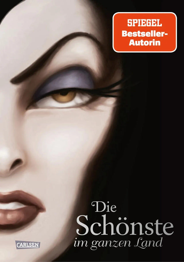 Buchcover von 'Disney Villains 1: Die Schönste im ganzen Land' - Gebundene Ausgabe von Serena Valentino