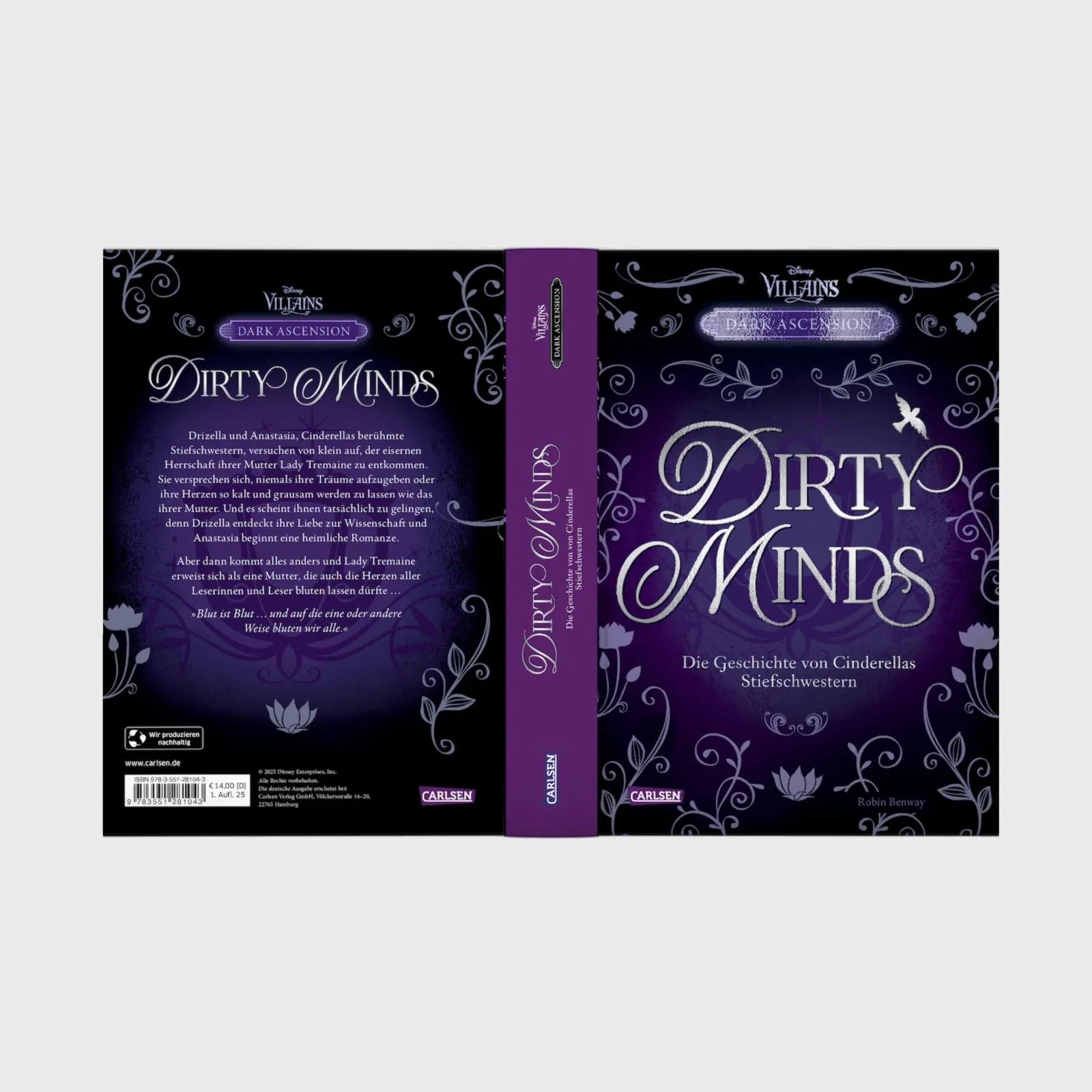 Robin Benway - Disney Villains – Dark Ascension 1: DIRTY MINDS – Die Geschichte von Cinderellas Stiefschwestern