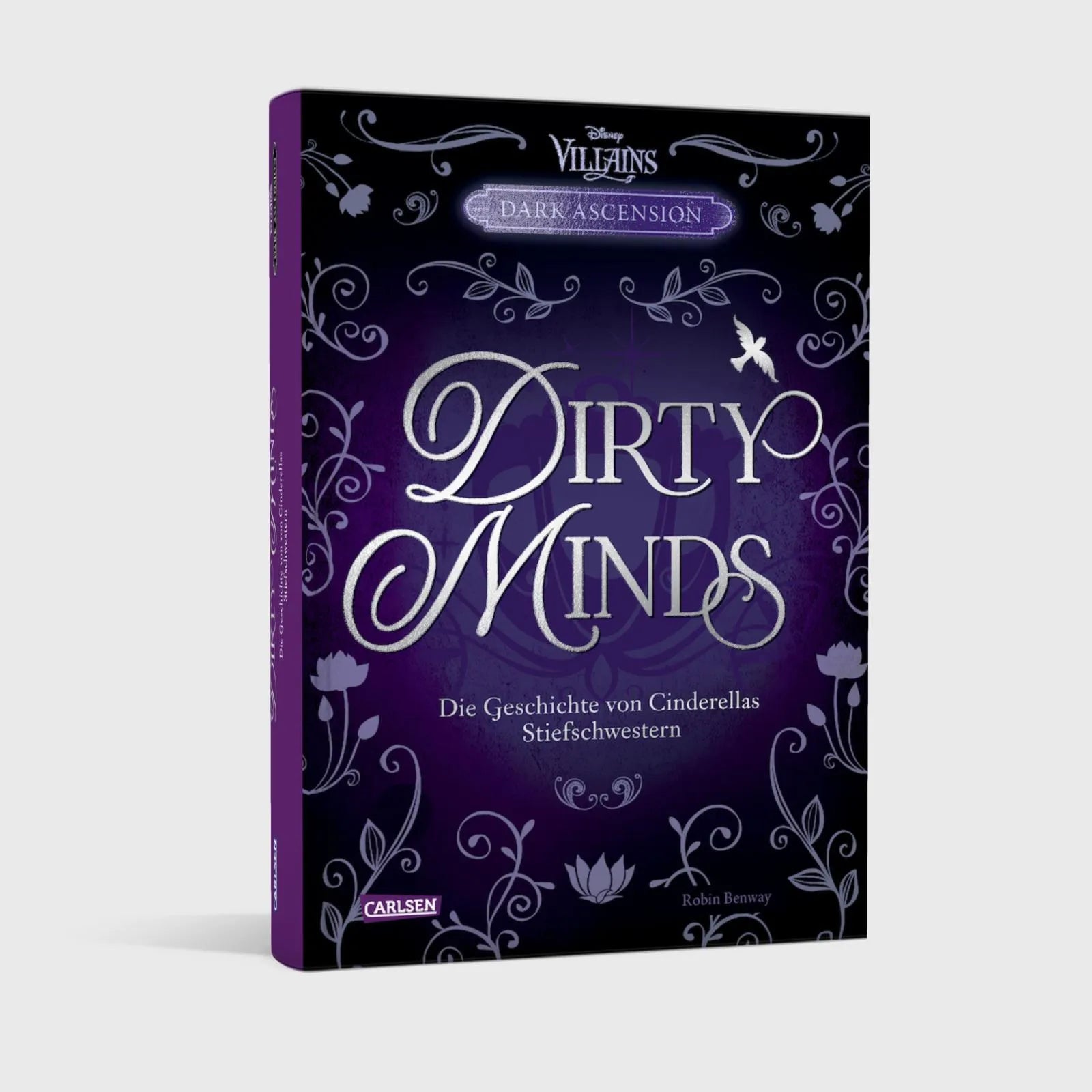 Produktansicht: Disney Villains – Dark Ascension 1: DIRTY MINDS – Die Geschichte von Cinderellas Stiefschwestern (Gebundene Ausgabe)