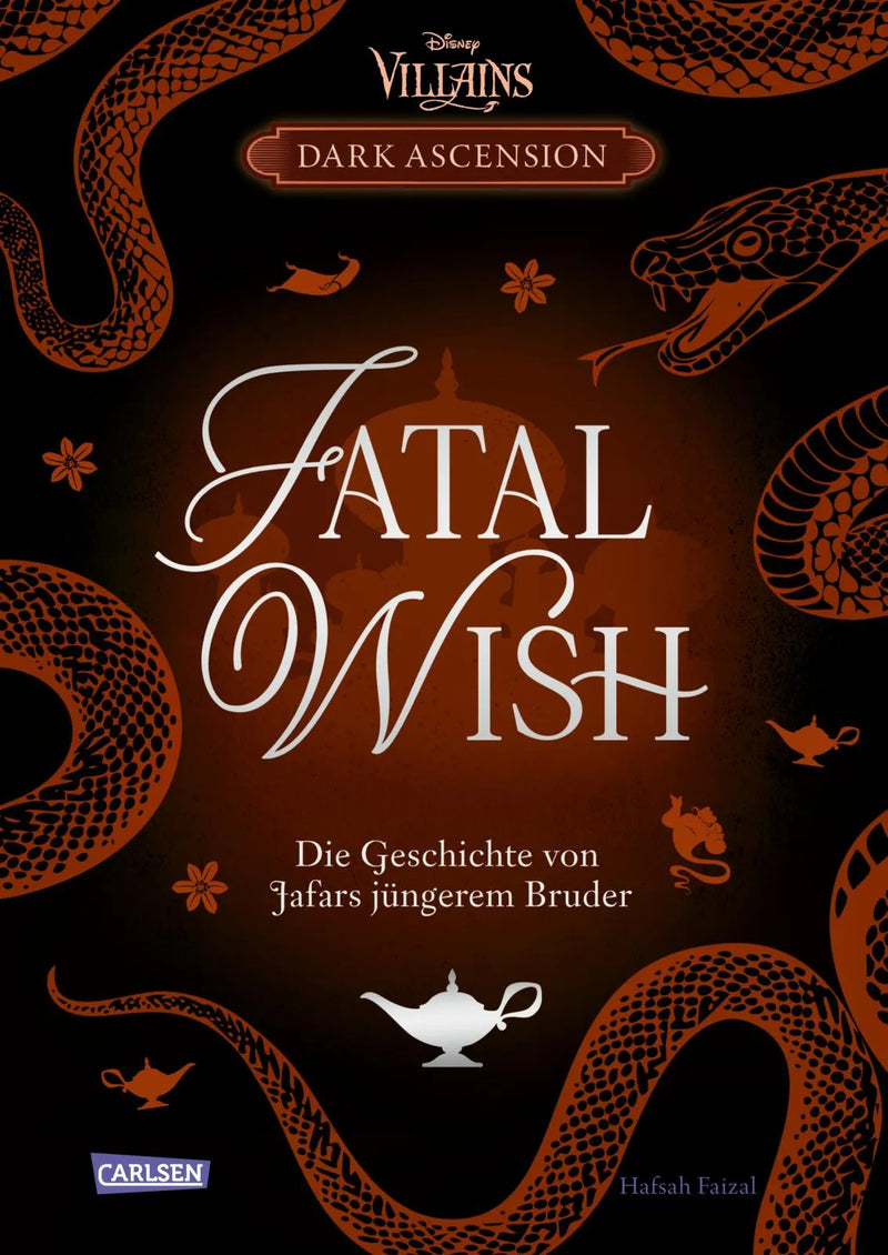 Disney Villains – Dark Ascension 3: FATAL WISH – Die Geschichte von Jafars jüngerem Bruder