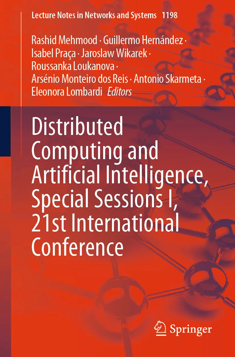 Cover: Distributed Computing and Artificial Intelligence, Special Sessions I, 21st International Conference (E-Book)